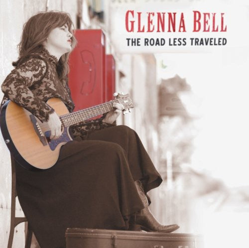 Glenna Bell: Road Less Traveled { CD }