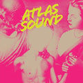 Atlas Sound: Let The Blind Lead Those Who Can See But Cannot Feel - COMPACT DISCS