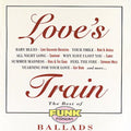 Various Artists: Love's Train: Best Of Funk Essential Ballads 1 / V - CD