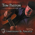 Tom Paxton: Comedians and Angels { CD }