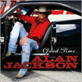 Alan Jackson: Good Time - COMPACT DISCS