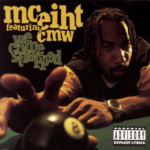 MC Eiht: We Come Strapped { CD }