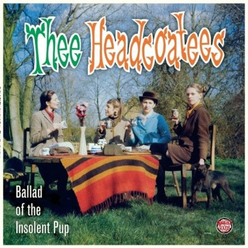 Thee Headcoatees: Ballad of the Insolent Pup [ Vinyl ]