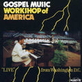 Gospel Music Workshop of America: Live in Washington DC { CD }