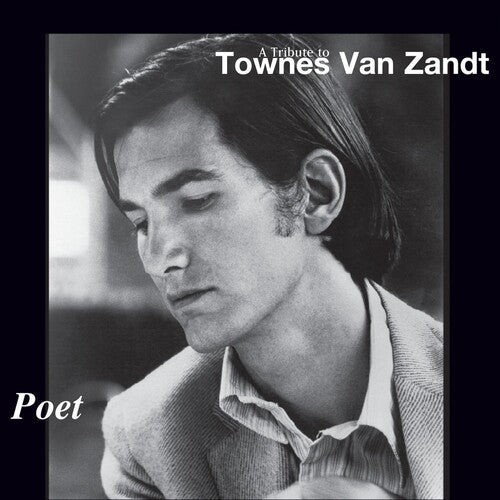 Various Artists: Poet: A Tribute To Townes Van Zandt { CD }