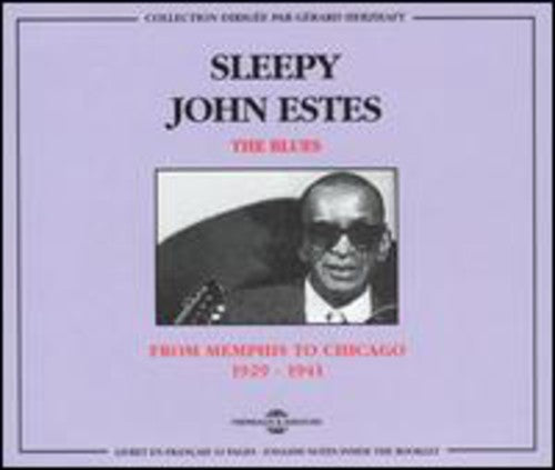 Sleepy John Estes: From Memphis to Chicago 1929-1941 { CD }