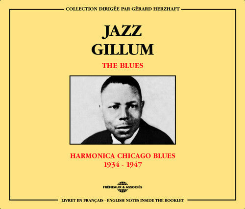 Jazz Gillum: Harmonica Chicago Blues 1934-1947 { CD }