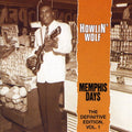 Howlin' Wolf: Memphis Days: Definitive Edition 1 - COMPACT DISCS