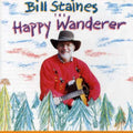Bill Staines: Happy Wanderer { CD }