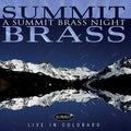 Summit Brass Night: Summit Brass Night: Live in Colorado - COMPACT DISCS