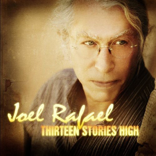 Joel Rafael: Thirteen Stories High { CD }
