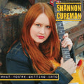 Shannon Curfman: What You're Getting Into - COMPACT DISCS