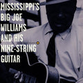 Big Joe Williams: & His Nine String Guitar - COMPACT DISCS