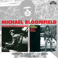 Michael Bloomfield: Between The Hard Place and The Ground/Cruisin' For A Bruisin' { CD }