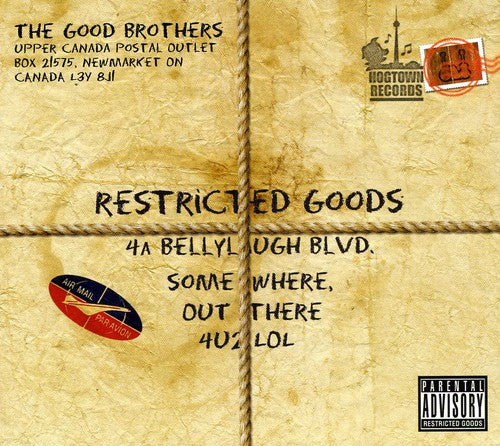 The Good Brothers: Restricted Goods { CD }