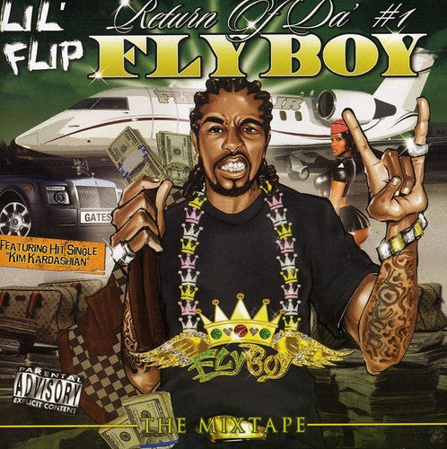 Lil Flip: Return Of #1 Flyboy { CD }