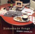 Bobby Charles: Homemade Songs - COMPACT DISCS