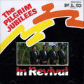 Pilgrim Jubiliees: In Revival { CD }