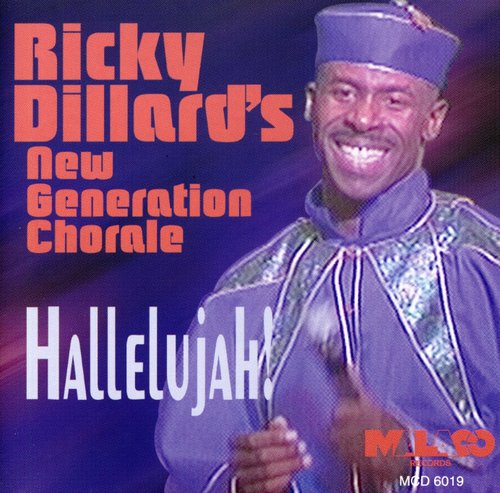 Ricky Dillard & New Generation: Hallelujah { CD }