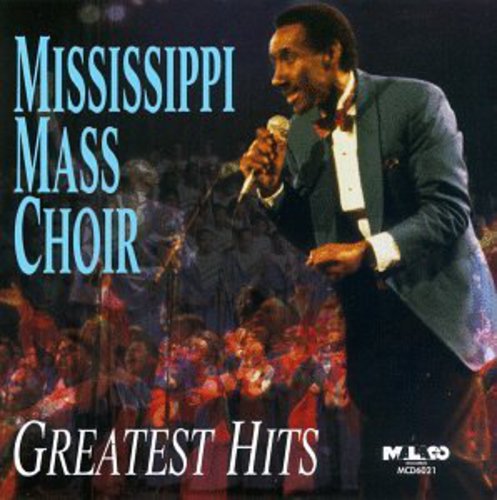 The Mississippi Mass Choir: Greatest Hits { CD }