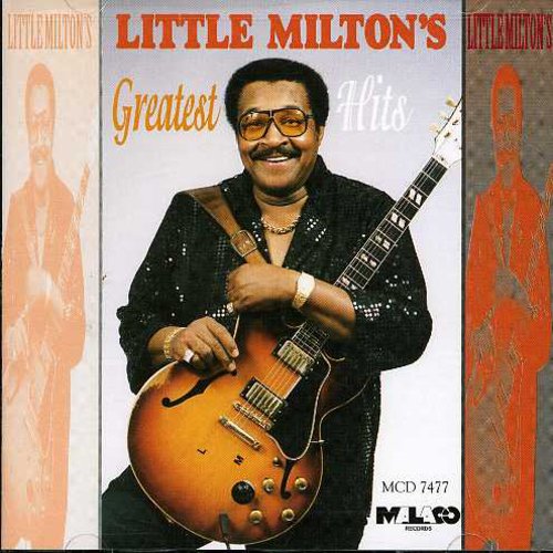 Little Milton: Greatest Hits { CD }