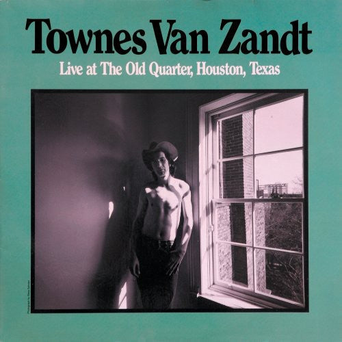 Townes Van Zandt: Live At The Old Quarter, Houston, Texas { CD }