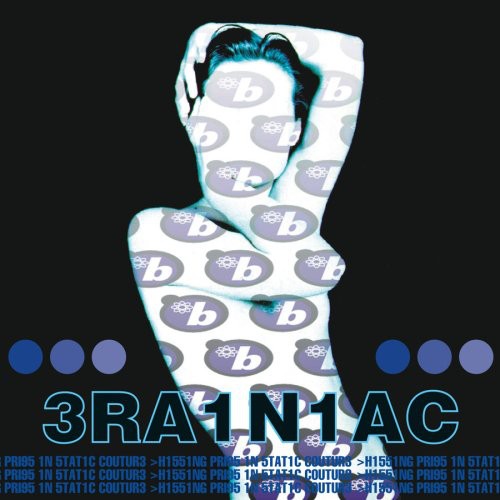 Brainiac: Hissing Prigs in Static Couture - VINYL