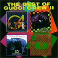 Gucci Crew II: Best of { CD }