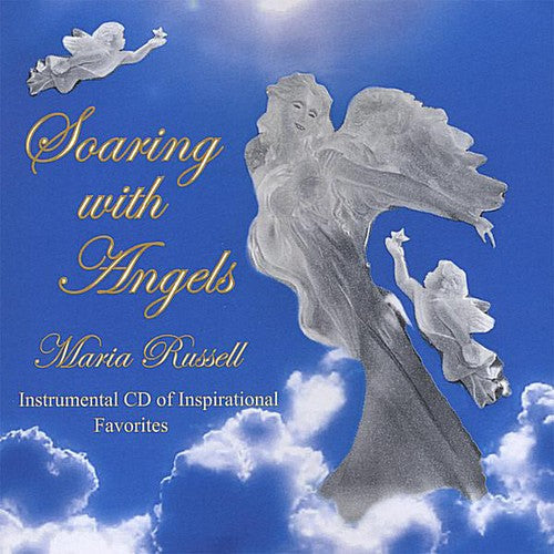Maria Russell: Soaring with Angels { CD }