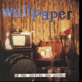 Wallpaper: On the Chewing Gum Ground [ Vinyl ]