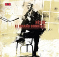 Felix Leclerc: Grand Bonheur-Integrale { CD }
