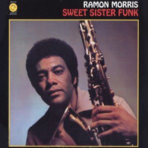 Ramon Morris - Sweet Sister Funk - Pure Pleasure LP [ Record ]