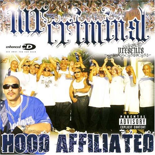 Mr. Criminal Presents: Hood Affiliated { CD }
