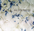 All the Saints: Fire on Corridor X - COMPACT DISCS