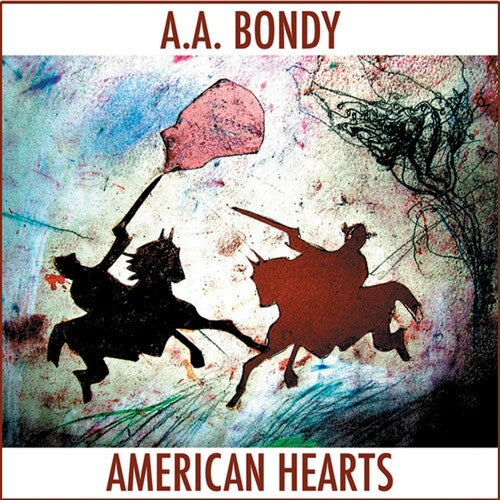 A.A. Bondy: American Hearts - VINYL