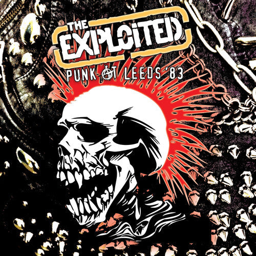 The Exploited: Punk At Leeds '83 - VINYL