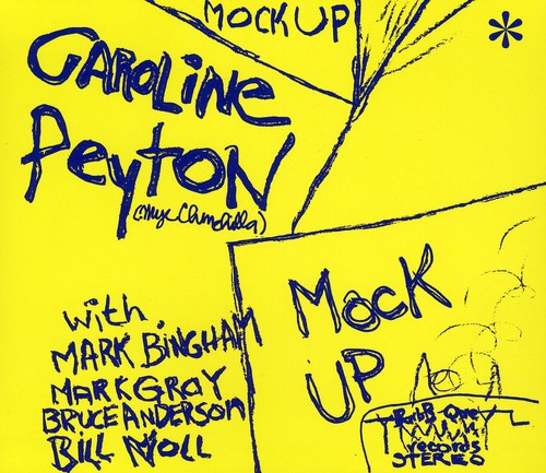 Caroline Peyton: Mock Up { CD }