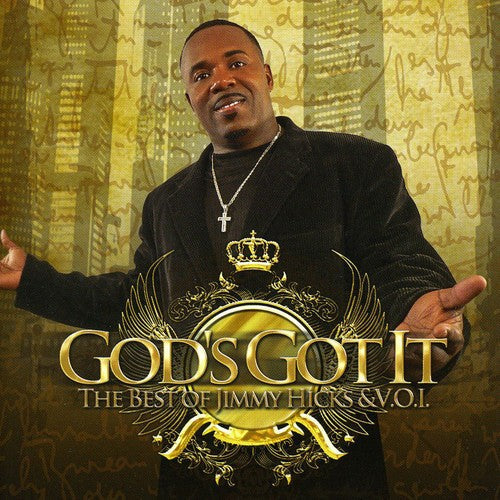 Jimmy Hicks: God's Got It: The Best of Jimmy Hicks { CD }