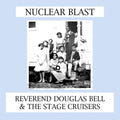Reverend Douglas Bell: Nuclear Blast [ Vinyl ]