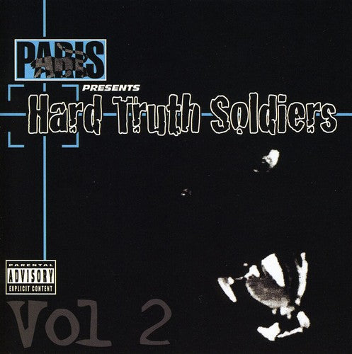 Paris: Paris Presents: Hard Truth Soldiers, Vol. 2 { CD }