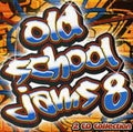 Old School Jams: Old School Jams 8 - CD