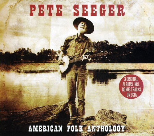 Pete Seeger: American Folk Anthology { CD }