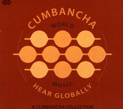 Various Artists: Hear Globally: Cumbancha Sampler / Various - CD