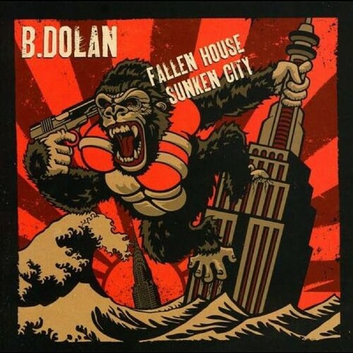 B. Dolan: Fallen House Sunken City { CD }
