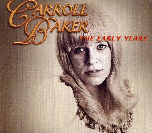 Carroll Baker: Early Years - COMPACT DISCS