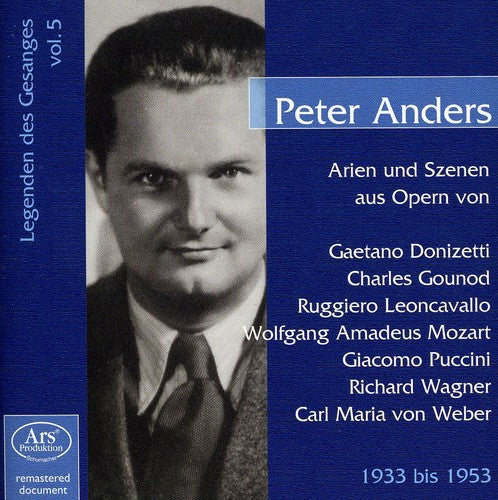 Peter Anders: Opera Arias & Scenes { CD }