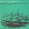 Paul Clayton: Foc'sle Songs and Shanties - COMPACT DISCS