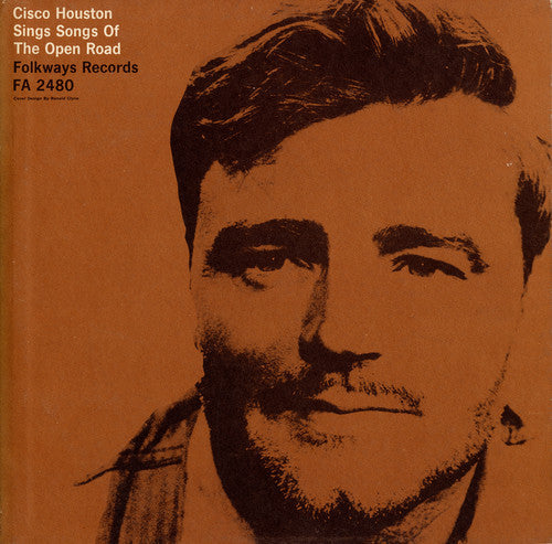 Cisco Houston: Cisco Houston Sings Songs of the Open Road - COMPACT DISCS
