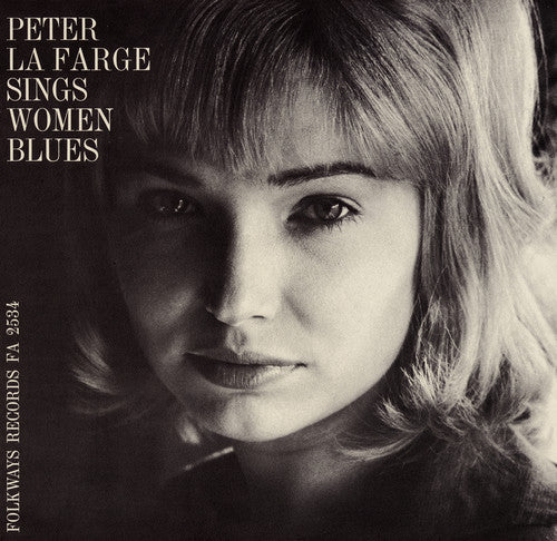 Peter La Farge: Peter la Farge Sings Women Blues - COMPACT DISCS