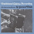 Gérard Dôle: Traditional Cajun Accordion - COMPACT DISCS